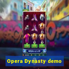 Opera Dynasty demo